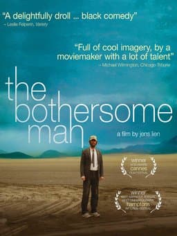The Bothersome Man (2006)