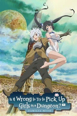 Is It Wrong to Try to Pick Up Girls in a Dungeon? - Season 4