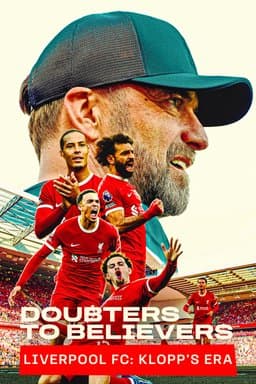 Doubters to Believers: Liverpool FC - Klopp's Era - Season 1