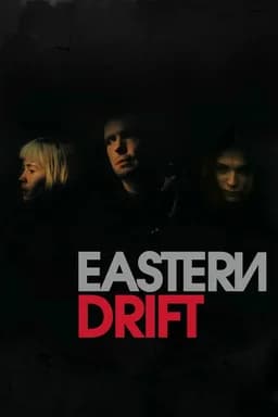 Eastern Drift (2010)