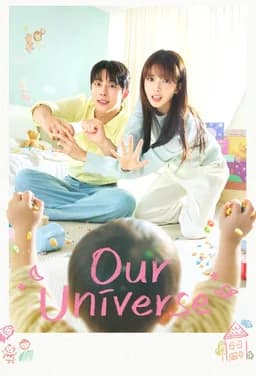 Our Universe (Ujureul Julge / 우주를 줄게) - Season 1