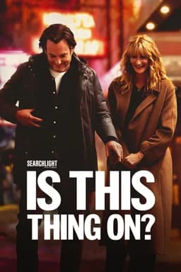 Is This Thing On? (2025)