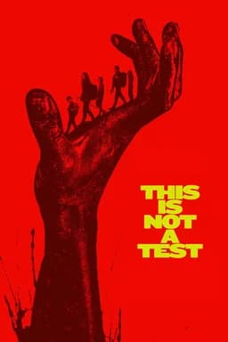 This Is Not a Test (2025)