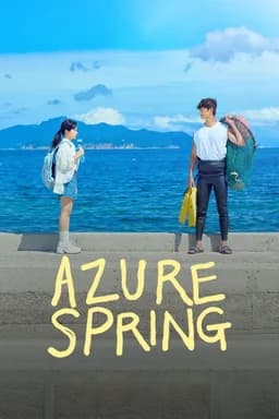 Azure Spring (Ajureu Seupeuring / 아주르 스프링) - Season 1