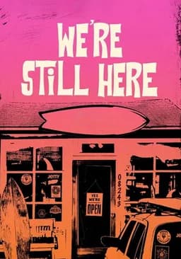We're Still Here (2023)