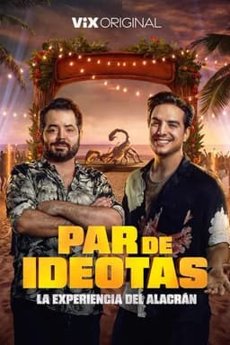 Par de ideotas - Season 1