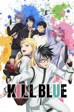 KILL BLUE - Season 1
