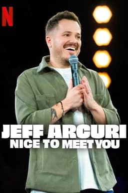 Jeff Arcuri: Nice to Meet You - Extras (Complete Series)