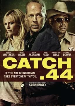 Catch .44 (2011)