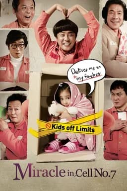 Miracle in Cell No. 7 (7번방의 선물) (2013)