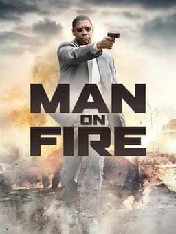 Man on Fire (2004)