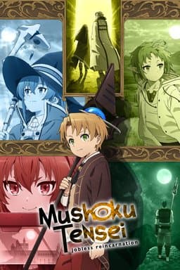 Mushoku Tensei: Jobless Reincarnation - Season 1