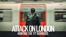 Attack on London: Hunting the 7/7 Bombers - Season 1