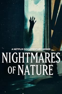 Nightmares of Nature - Season 1