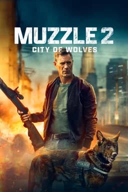 Muzzle: City of Wolves (2025)