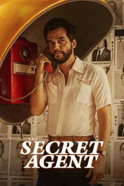 The Secret Agent (O Agente Secreto) (2025)