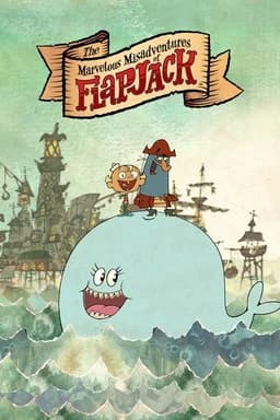 The Marvelous Misadventures of Flapjack - Season 3