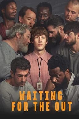 Waiting for the Out - Season 1
