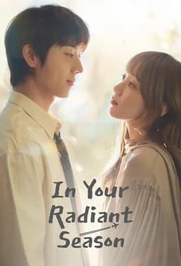 In Your Radiant Season (Challanhan Neoui Gyejeore / 찬란한 너의 계절에) - Season 1