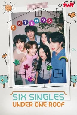 Six Singles Under One Roof - Season 1