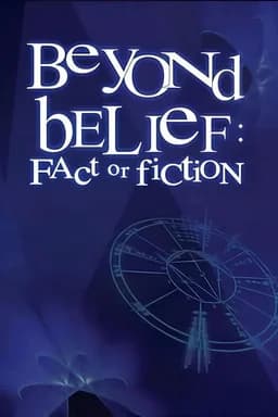Beyond Belief: Fact or Fiction - Season 1