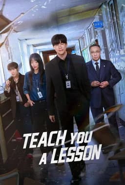 Teach You a Lesson (Chamgyoyuk / 참교육) - Season 1