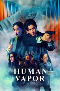 Human Vapor - Season 1