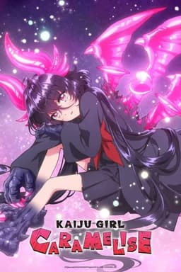 KAIJU GIRL CARAMELISE - Season 1