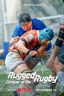 Rugged Rugby: Conquer or Die - Season 1