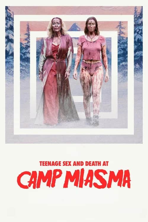 Poster for Teenage Sex and Death at Camp Miasma (2026)
