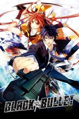 Black Bullet - Season 1