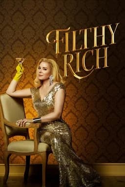 Filthy Rich - Season 1
