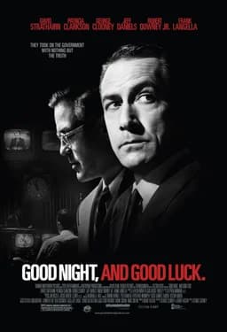 Good Night, and Good Luck. (2005)