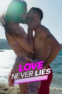 Love Never Lies: Destination Sardinia - Season 1