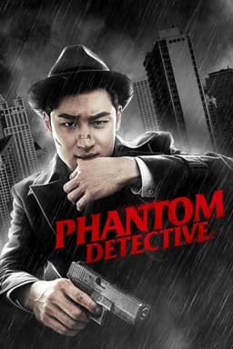 Phantom Detective (탐정 홍길동: 사라진 마을) (2016)