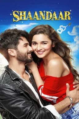 Shaandaar (शानदार) (2015)