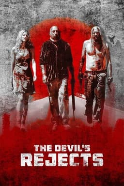 The Devil's Rejects (2005)